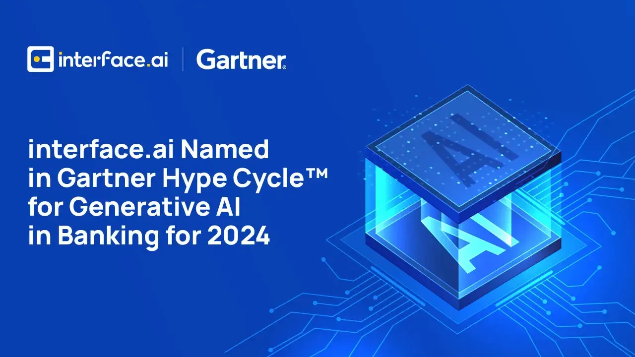 Promotional image for "interface.ai" named in Gartner Hype Cycle for AI in Banking 2024.