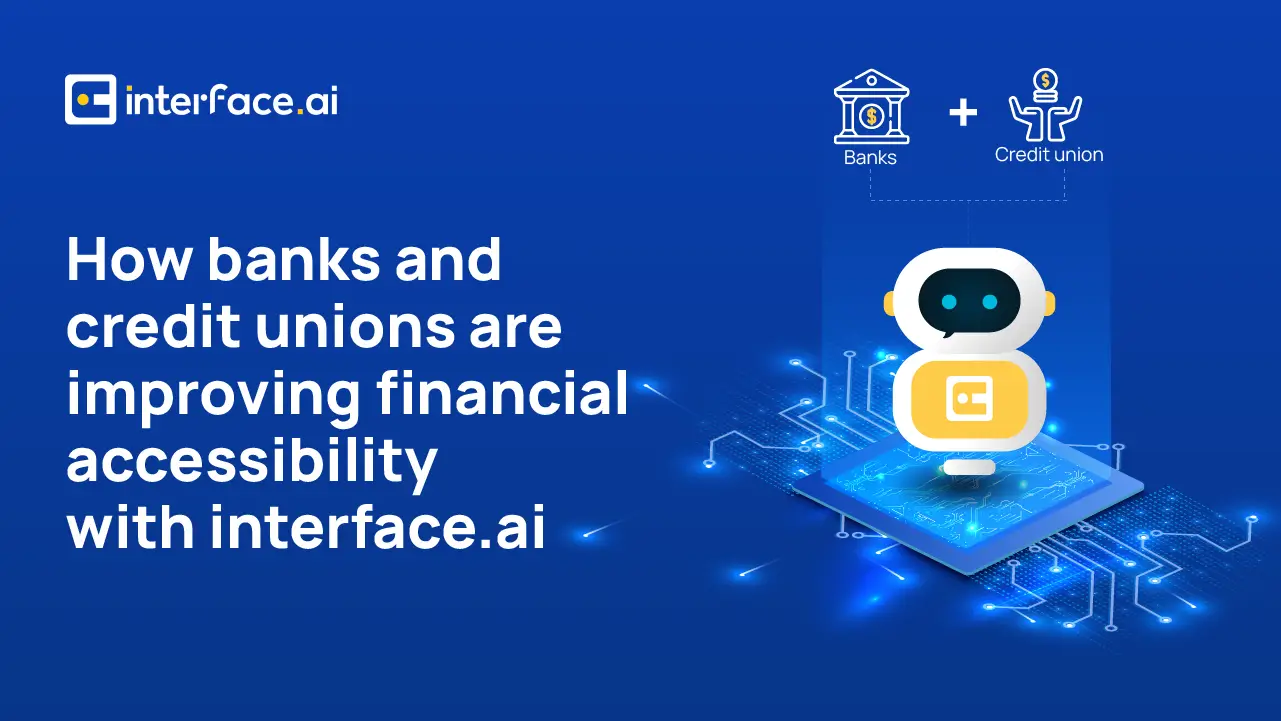 Promo image for interface.ai showing a robot symbolizing AI banking solutions to enhance financial accessibility.